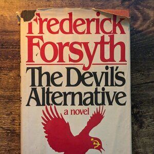 The Devil's Alternative A Novel by Frederick Forsyth 1980 Hardcover
